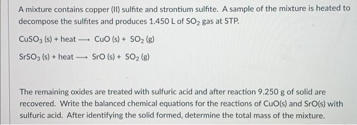 Solved A mixture contains copper (II) sulfite and strontium | Chegg.com