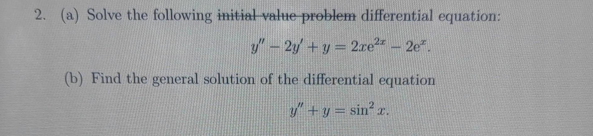Solved (a) Solve the following initial value problem | Chegg.com