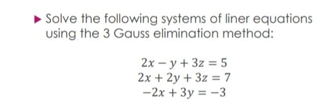 Solved Solve the following systems of liner equations using | Chegg.com