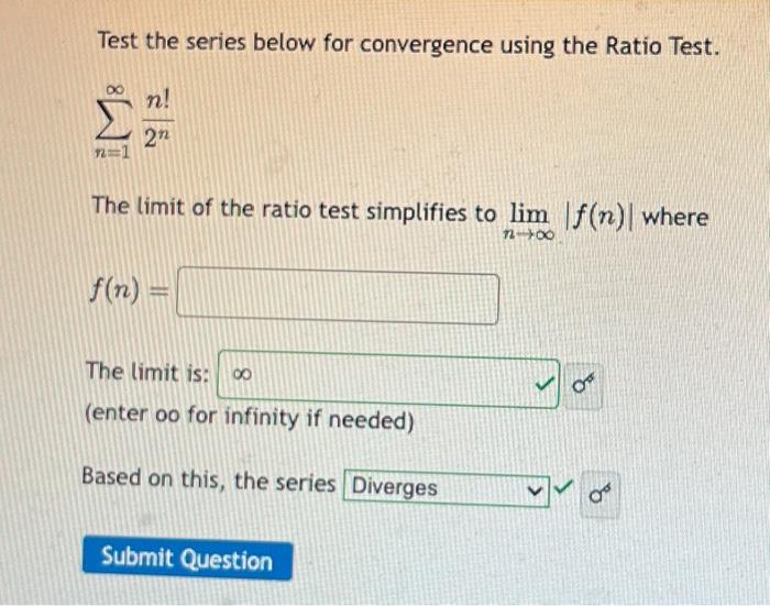 Solved Test the series below for convergence using the Ratio | Chegg.com