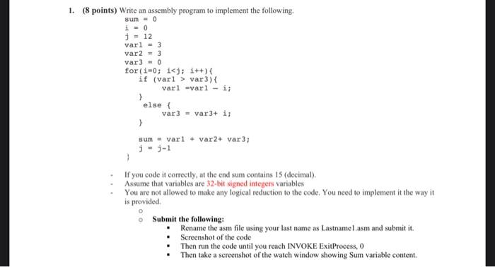 Solved 1. (8 points) Write an assembly program to implement | Chegg.com