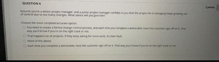 Solved QUESTION 2 Assume that you're a project manager and | Chegg.com