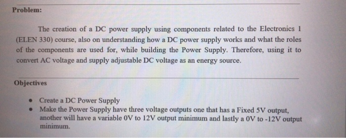 Solved Problem: The creation of a DC power supply using | Chegg.com