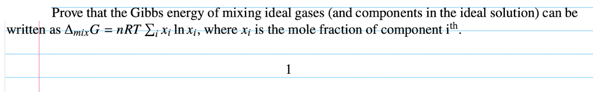 Solved Prove that the Gibbs energy of mixing ideal gases | Chegg.com