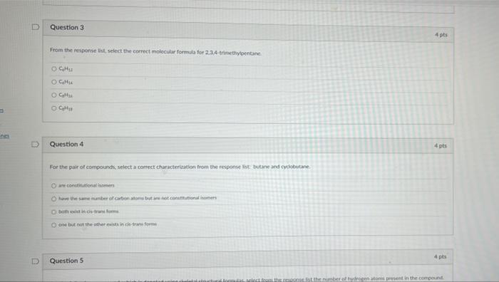 Solved Question 1 4 pts Select from the response lista | Chegg.com