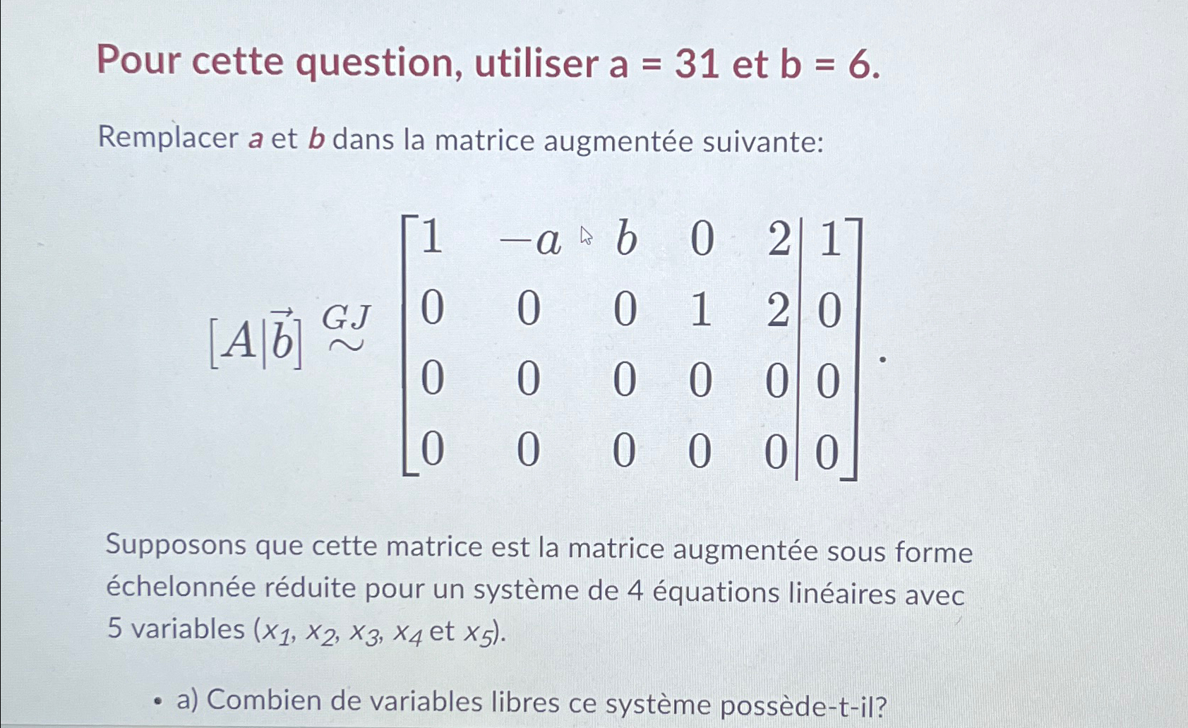 Solved Pour Cette Question, Utiliser A=31 ﻿et B=6.Remplacer | Chegg.com