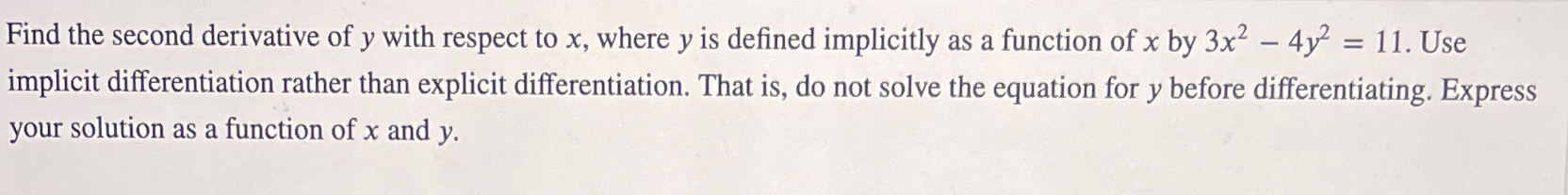 Solved Find the second derivative of y ﻿with respect to x, | Chegg.com