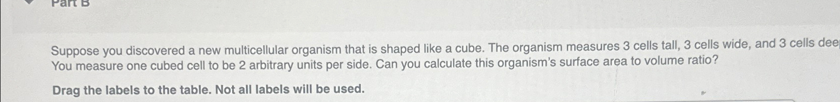 Solved Suppose you discovered a new multicellular organism | Chegg.com