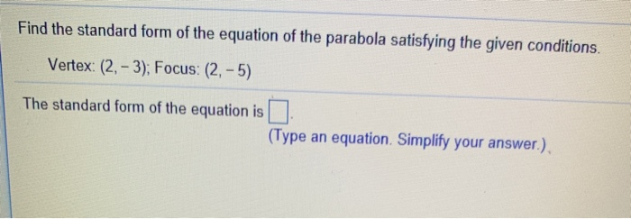 Solved Find the standard form of the equation of the | Chegg.com