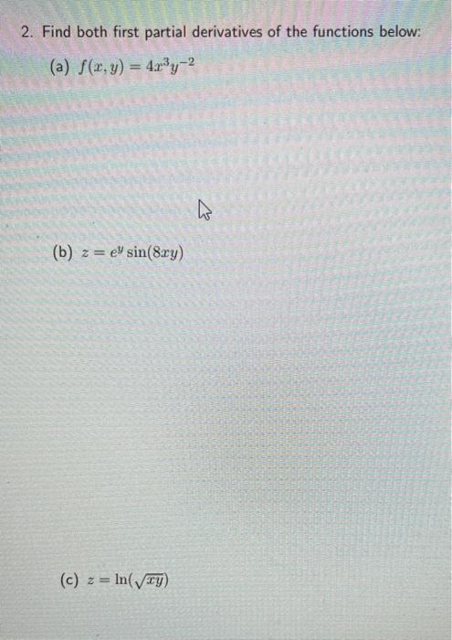 Solved Find Both First Partial Derivatives Of The Chegg Com