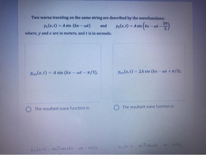 Solved Two waves traveling on the same string are described | Chegg.com