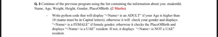 Solved Q.2 Write a python program that will do the | Chegg.com