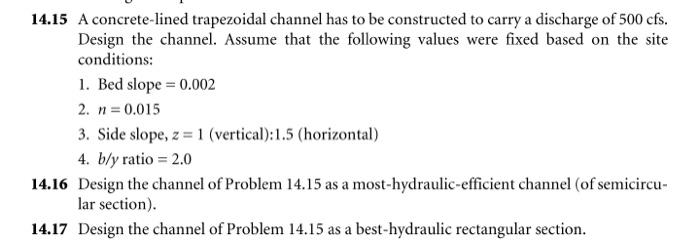 Solved 14.15 A concrete-lined trapezoidal channel has to be | Chegg.com
