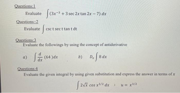 Solved Questions 1 3 Sec 2x Tan 2x 7 Dx Evaluate Que Chegg Com