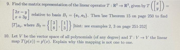 Solved 9. Find the matrix representation of the linear | Chegg.com