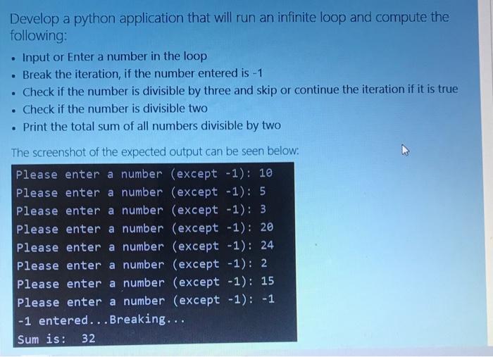 Solved . . Develop a python application that will run an | Chegg.com
