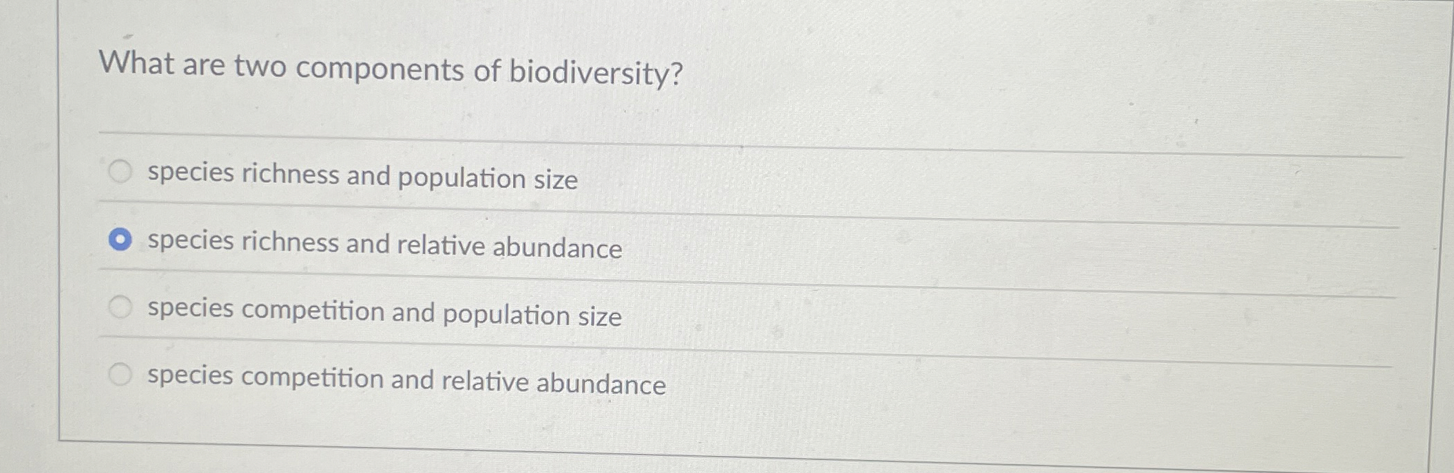 Solved What are two components of biodiversity?species | Chegg.com