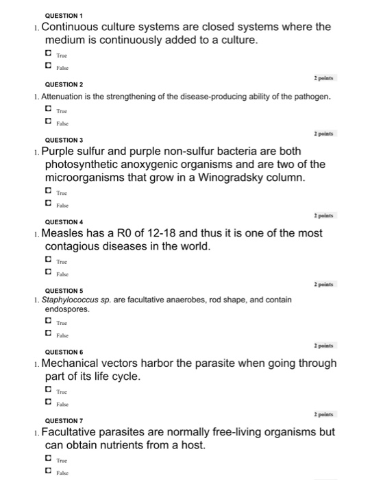 Solved QUESTION 1 1. Continuous culture systems are closed Chegg