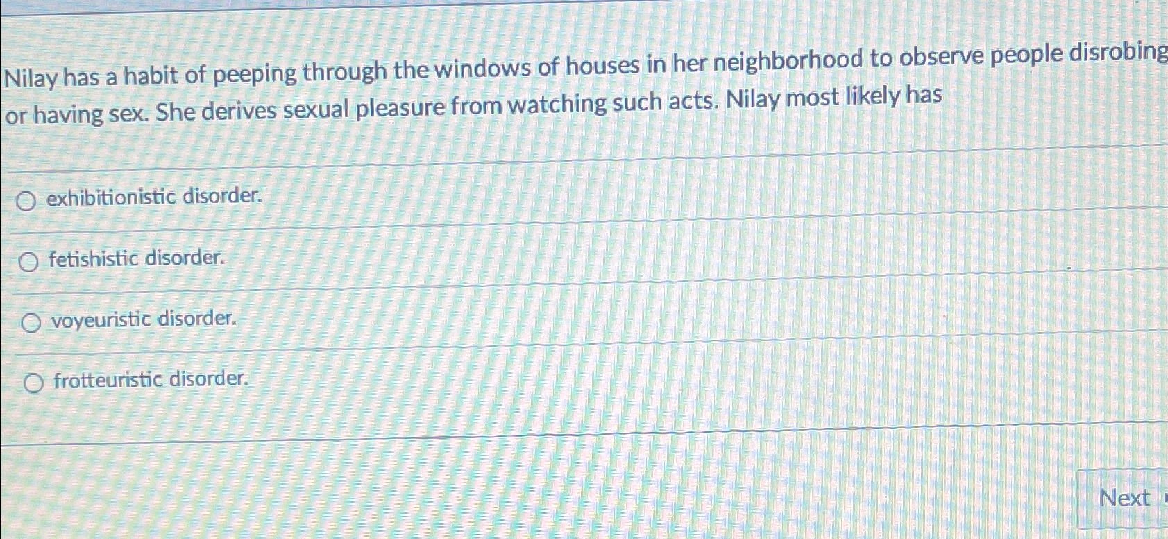 Solved Nilay has a habit of peeping through the windows of | Chegg.com