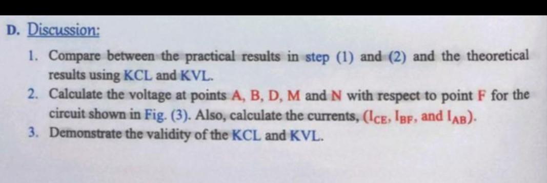 D. Discussion: 1. Compare between the practical | Chegg.com