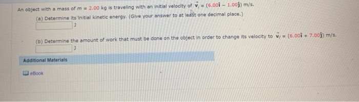Solved An object with a mass of m = 2.00 kg is traveling | Chegg.com