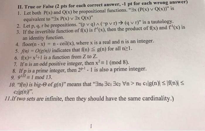 Solved II. True or False (2 pts for each correct answer, -1 | Chegg.com