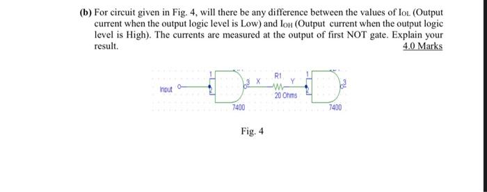 Solved (b) For Circuit Given In Fig. 4, Will There Be Any | Chegg.com