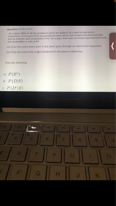 Solved Question 2 (10 points) At a plant 20% of all the | Chegg.com