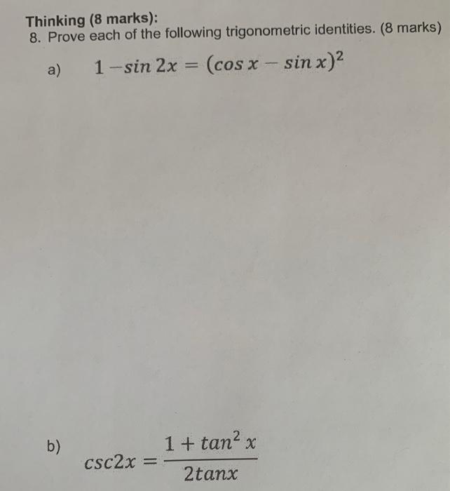 Solved Thinking 8 Marks 8 Prove Each Of The Following Chegg Com