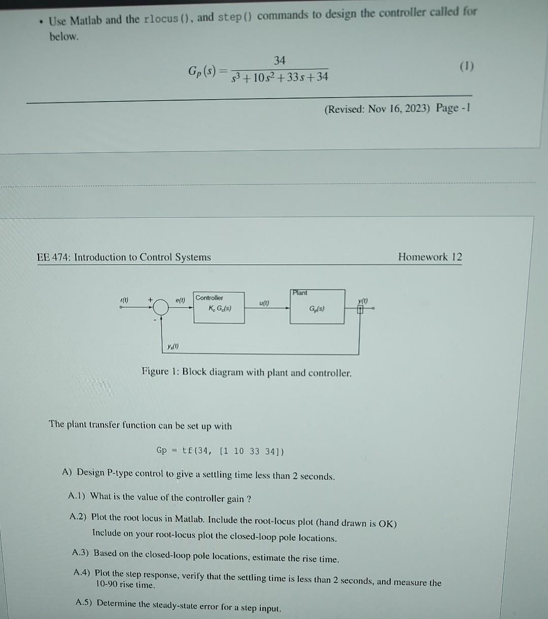 Solved Use Matlab and the rlocus (), ﻿and step () ﻿commands | Chegg.com