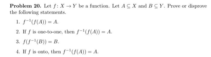 Solved Problem 20. Let f:X→Y be a function. Let A⊆X and B⊆Y. | Chegg.com