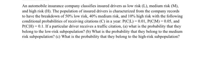 Solved An automobile insurance company classifies insured | Chegg.com