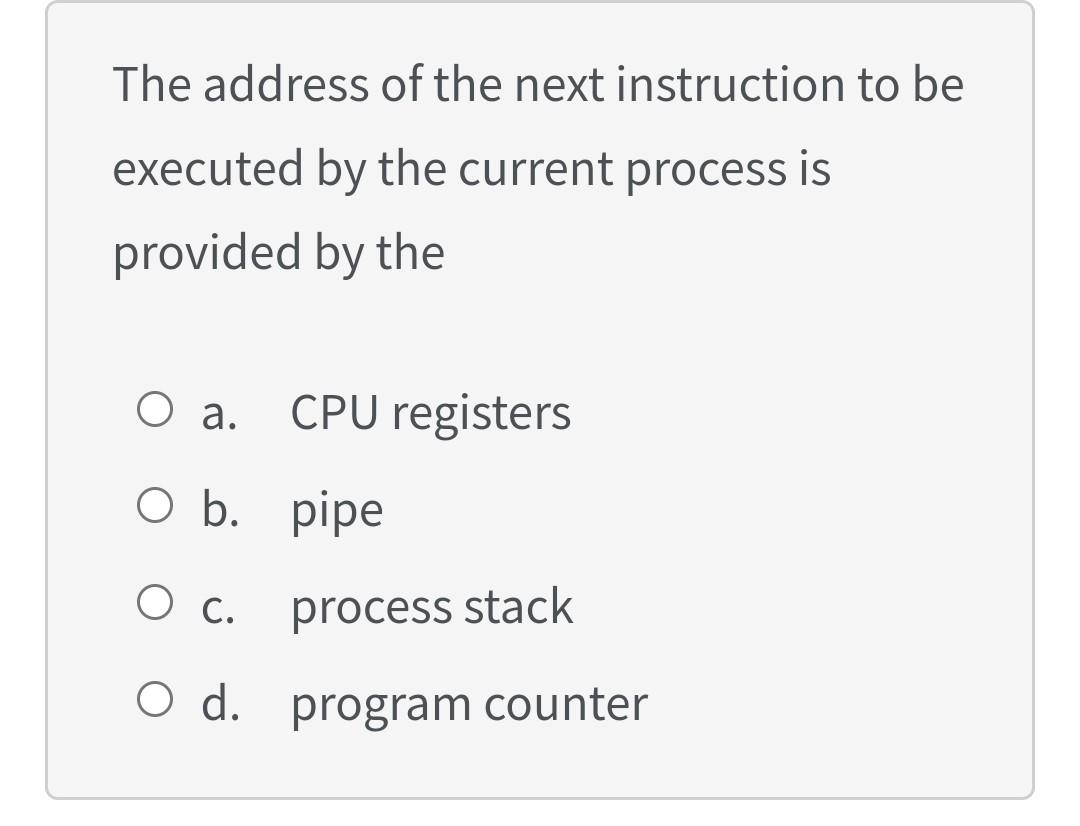 Solved The address of the next instruction to be executed by | Chegg.com