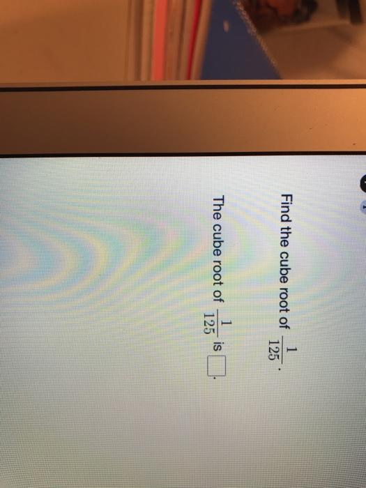 find the value of cube root 216 into minus 125