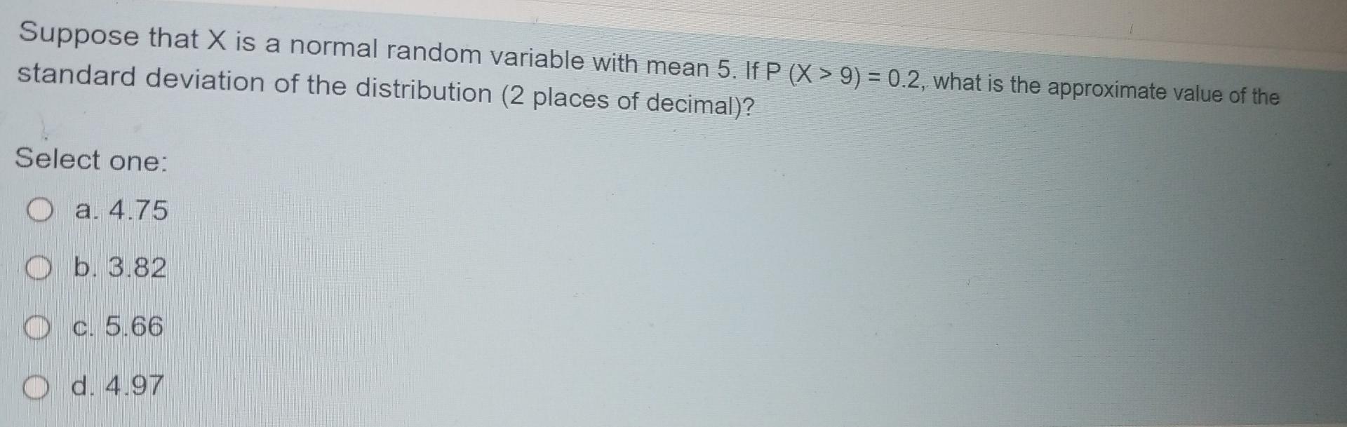 Solved Suppose that X is a normal random variable with mean | Chegg.com