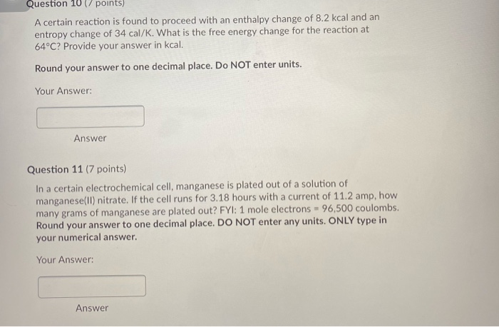 Solved Question 10 points) A certain reaction is found to | Chegg.com