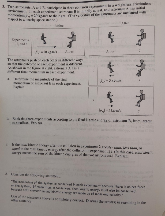 Solved 3. Two Astronauts, A And B, Participate In Three | Chegg.com