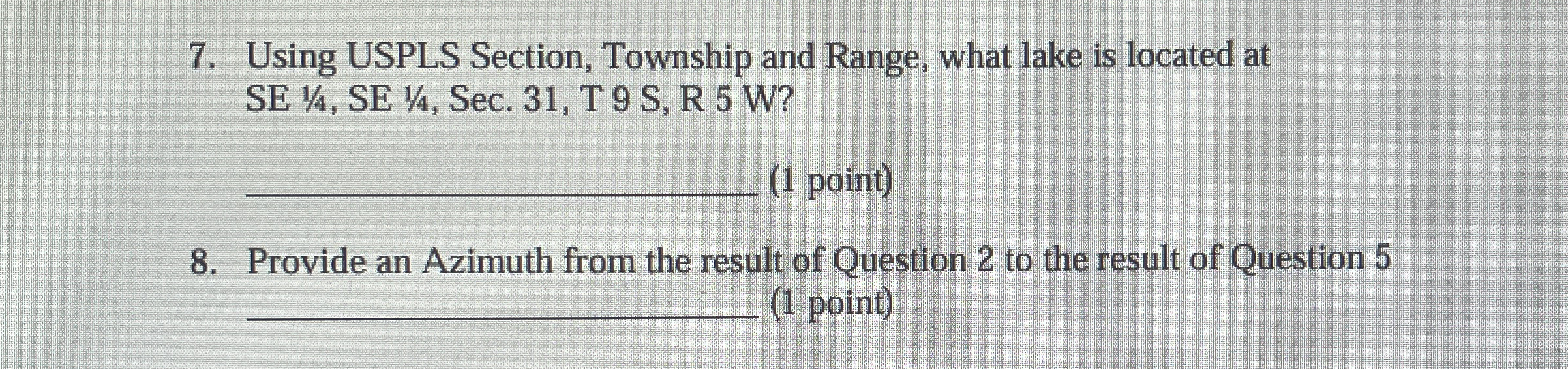 Solved Using USPLS Section, Township and Range, what lake is