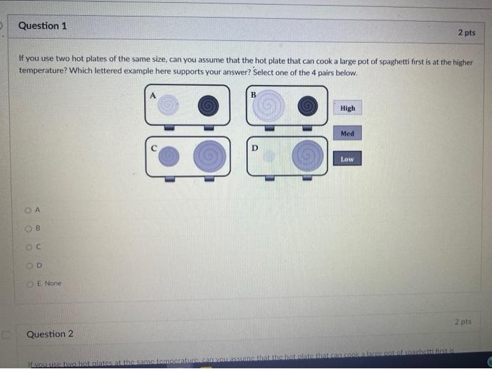 Solved Question 1 If you use two hot plates of the same