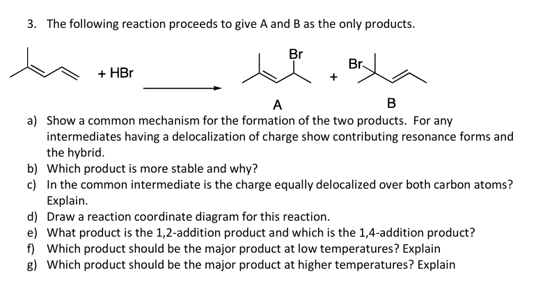 Solved 3. ﻿The following reaction proceeds to give A and B | Chegg.com