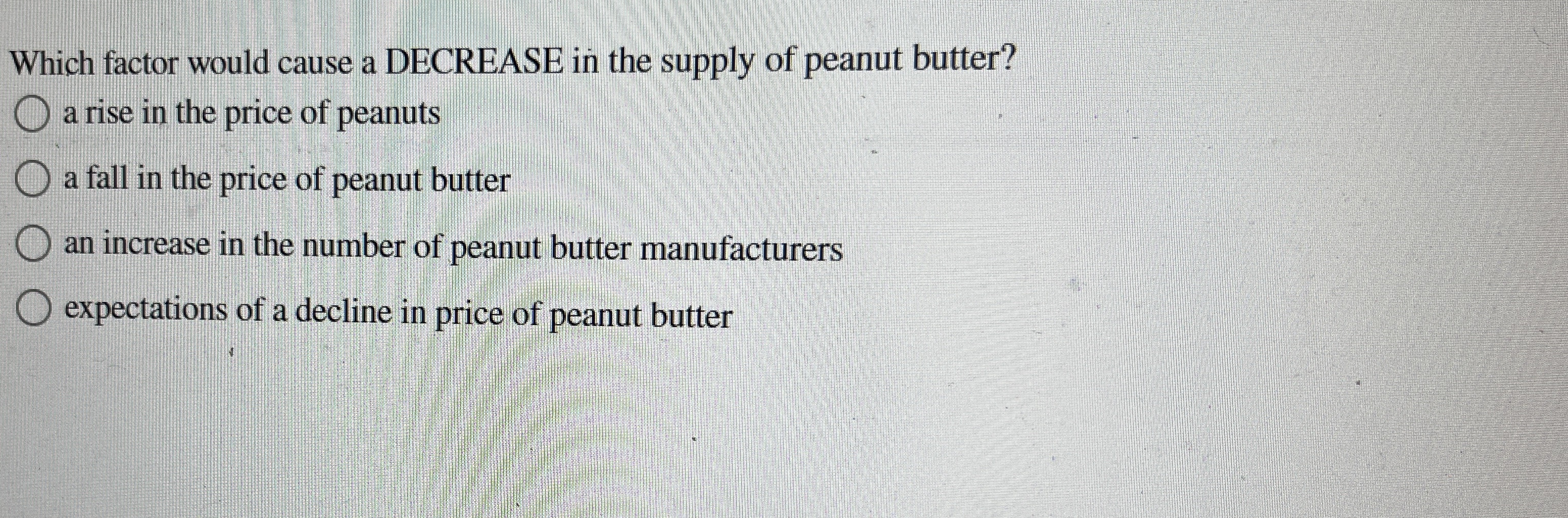 Solved Which factor would cause a DECREASE in the supply of | Chegg.com