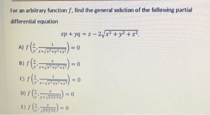 Solved For An Arbitrary Function F Find The General Chegg Com