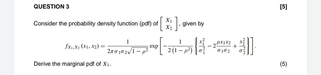 Solved QUESTION 3 [5] Consider the probability density | Chegg.com