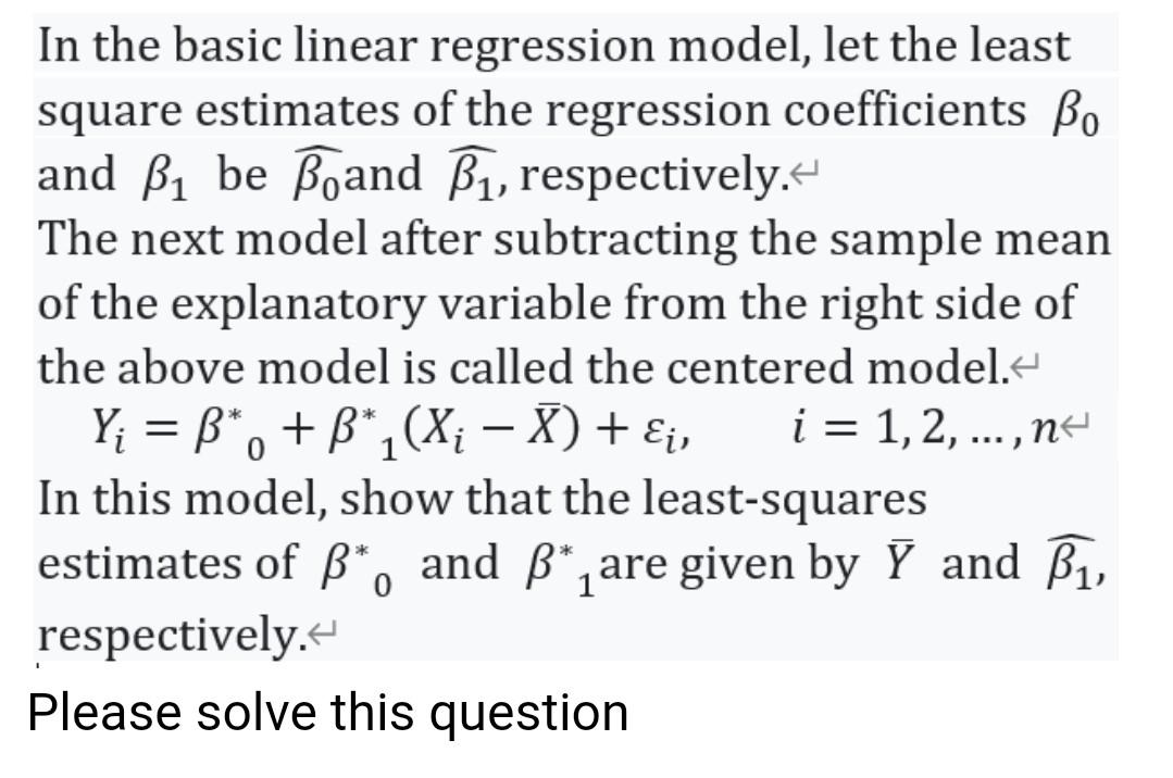 Solved In the basic linear regression model, let the least | Chegg.com