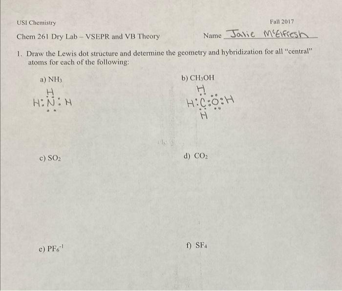 Solved 3 Draw The Lewis Dot Structure For Each Of The Or Cheggcom