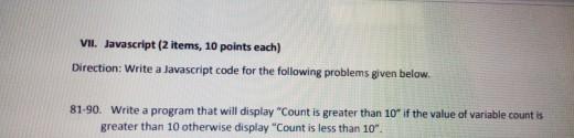Solved VII. Javascript (2 items, 10 points each) Direction: | Chegg.com