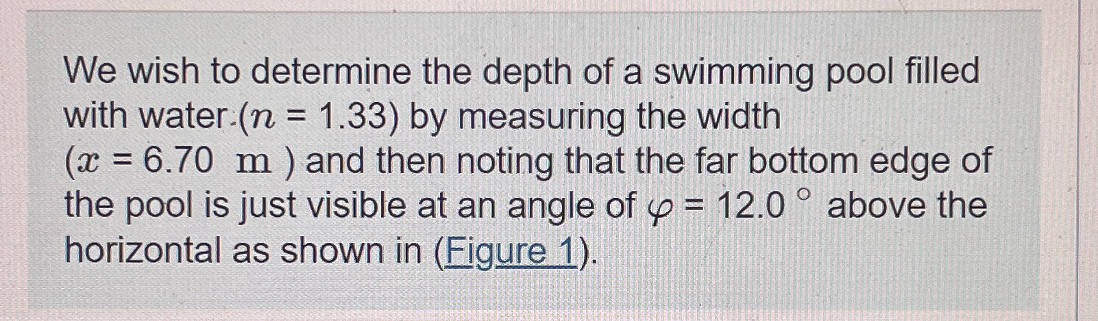 Solved We wish to determine the depth of a swimming pool | Chegg.com