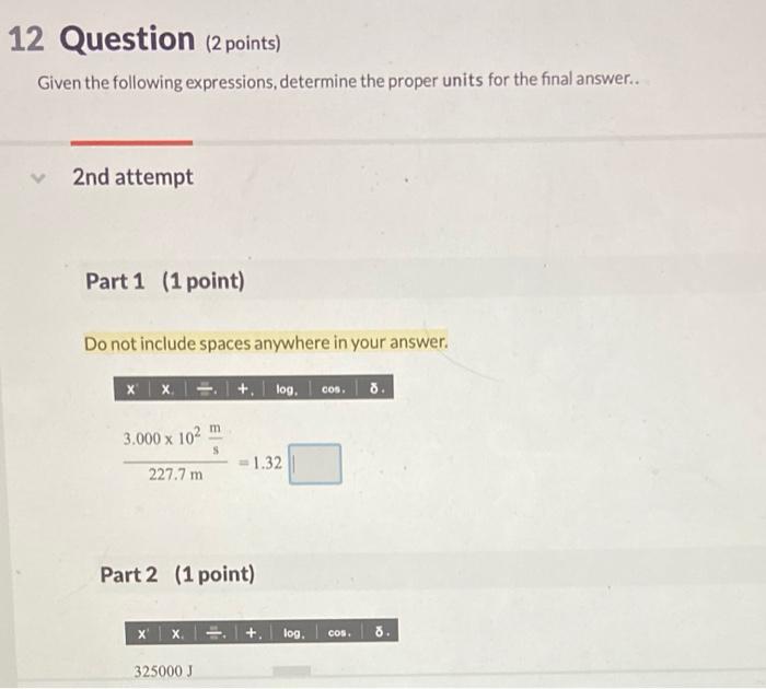 Solved 12 Question (2 points) Given the following | Chegg.com