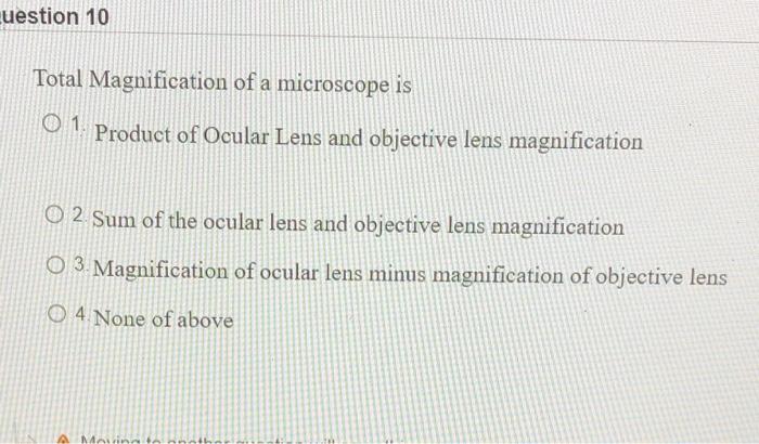 Solved uestion 10 Total Magnification of a microscope is 0 1 | Chegg.com