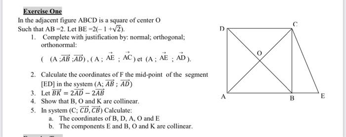 D 0 Exercise One In The Adjacent Figure Abcd Is A Chegg Com